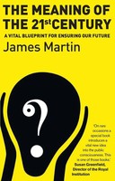 The Meaning Of The 21St Century James Martin Taschenbuch Englisch 2007