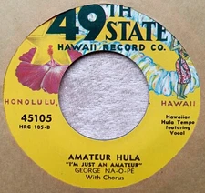 hear HAWAII HULU MASTER George Na-O-Pe "Amateur" HILO HI exotica island 45