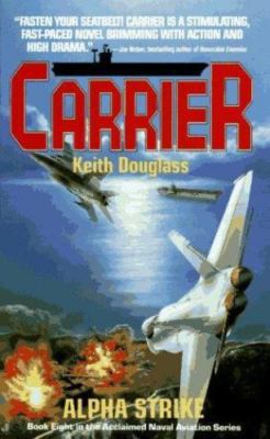 Alpha Strike; Carrier, No. 8 - paperback, Keith Douglass, 0515120189