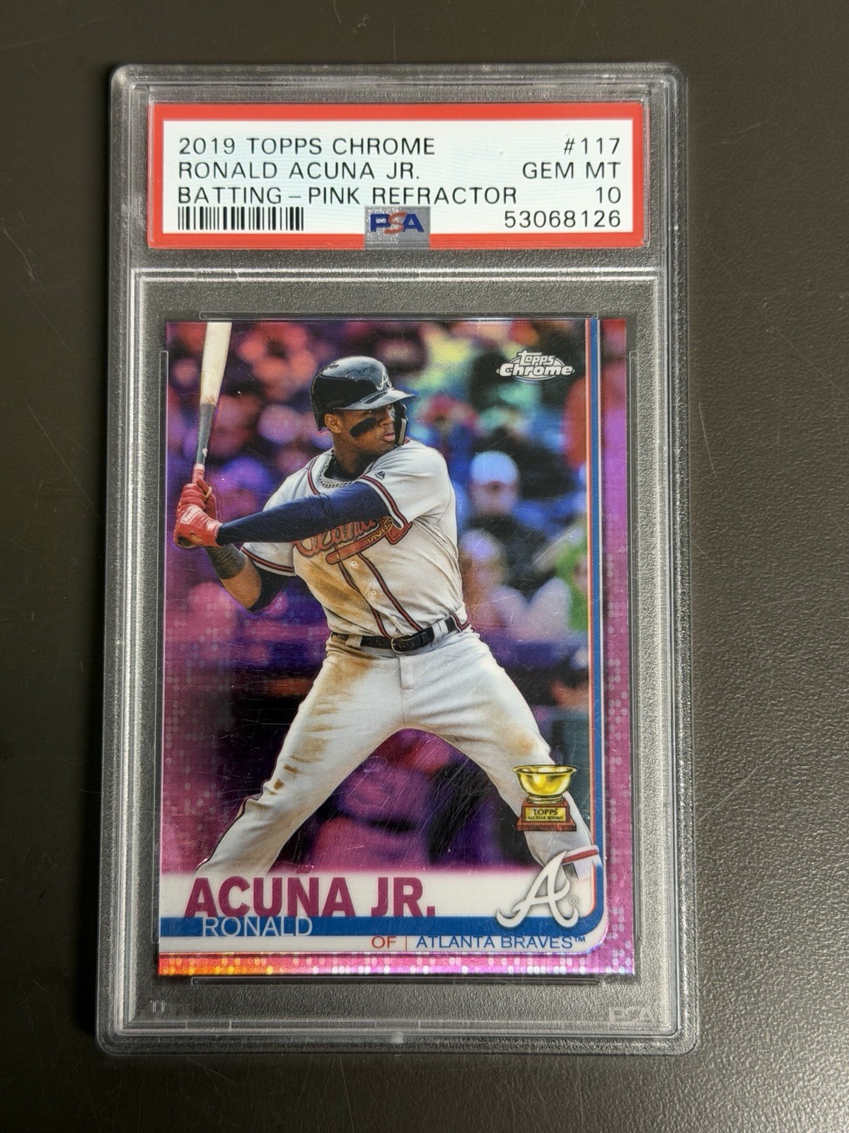 2019 Topps Chrome Ronald Acuna #117 Batting Pink Refractor PSA 10 Braves
