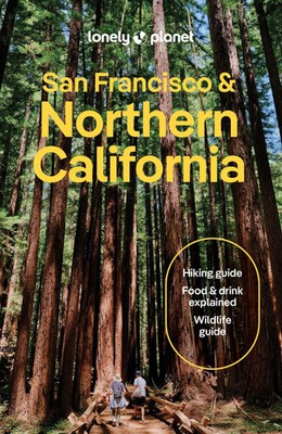 Lonely Planet San Francisco & Northern California | Alexis Averbuck (u. a.)