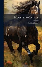 Holstein Cattle by Smiths & Powell Hardcover Book
