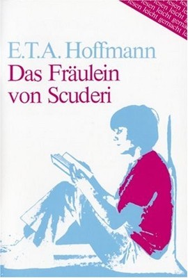 DAS FRAULEIN VON SCUDERI. (LERNMATERIALIEN) (LESEN LEICHT By Ernst Theodor