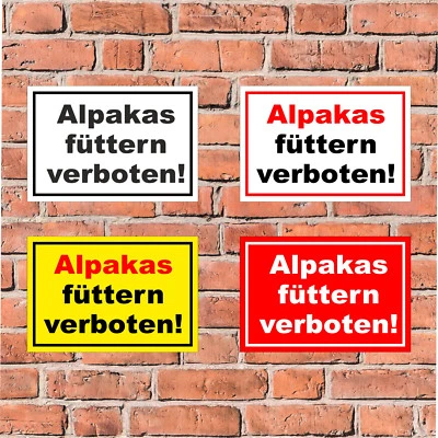 BAUER-SCHILDER Schild - Alpakas füttern verboten - Tiere Fütterung Weide - 4 Größen- S00039-036