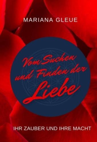 Thumbnail - Vom Suchen Und Finden Der Liebe: Ihr Zauber Und Ihre Macht 6269