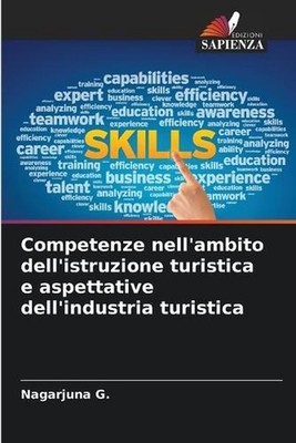 Competenze nell'ambito dell'istruzione turistica e aspettative dell'industria tu