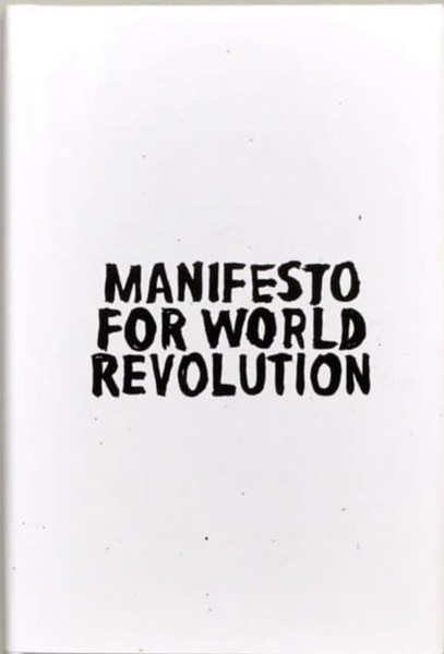 Bruce Grierson - Manifesto For World Revolution - Hardback - G245Z-image