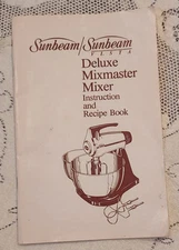 Vintage 1983 Sunbeam Deluxe MixMaster Mixer Instruction Recipe Book pb
