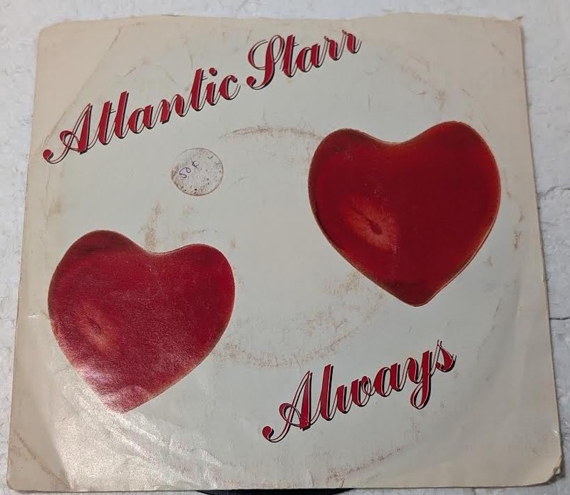 1987 ATLANTIC STARR:ALWAYS WB#728455 45rpm funk/soul/pop VG SRC pressing