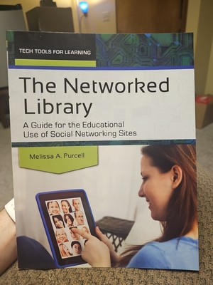 Tech Tools for Learning: The Networked Library by Melissa Purcell        J