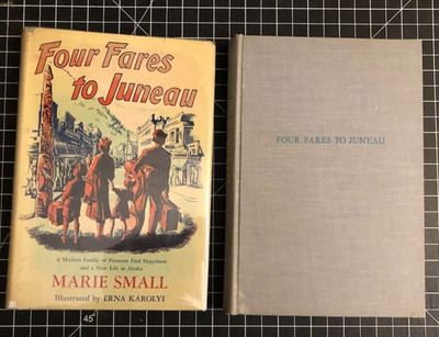 Four Fares to Juneau by Marie Small   HC 1st/1st
