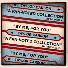 Taylor Carson By Me For You Fan Voted Collection CD Indie Folk