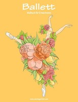 Ballett Malbuch FüR Erwachsene - Entspannung & KreativitäT