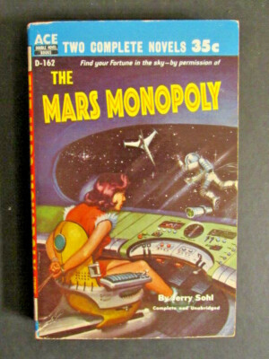 The Mars Monopoly/Man Who Lived Forever (Ace 1956) Sohl & Miller, PB, J19