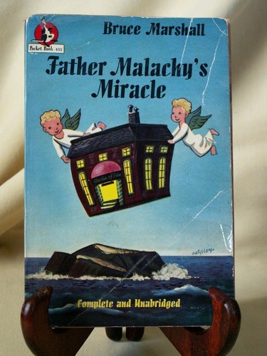 FATHER MALACHY'S MIRACLE BY BRUCE MARSHALL POCKET PERMA GLOSS 435 1ST APR 1947.