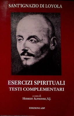 Heiliger'Ignatius von Loyola: Exerzitien: Ergänzungstexte. Edition