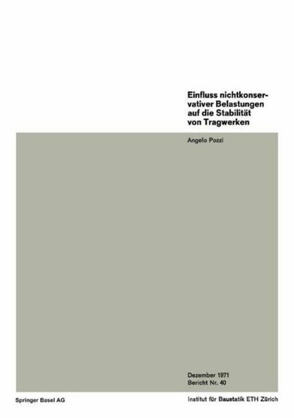Einfluss Nichtkonservativer Belastungen Auf Die StabilitäT Von Tragwerken A. Poz-image
