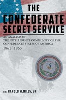Harold W. Mills Jr. | The Confederate Secret Service | Taschenbuch | Englisch