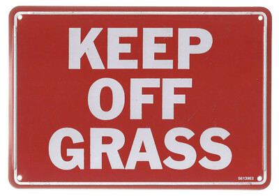 KEEP OFF GRASS tin sign 10'' x 7''