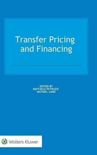Transfer Pricing and Financing (Copertina rigida)