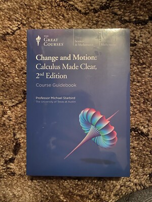 Great Courses: Change and Motion Calculus Made Clear 2nd Edition DVD /Book (NEW)
