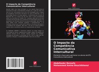 Abdelkader Bensafa (U. A.) | O Impacto Da CompetêNcia Comunicativa Intercultural
