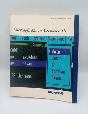 Microsoft Macro Assembler 5.0,  Code View Debugger Manual For MS-DOS OS, 1987