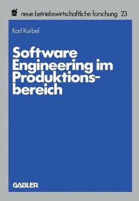Software Engineering im Produktionsbereich. Neue betriebswirtschaftliche Forschu