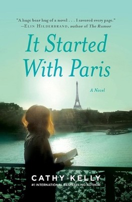 It Started with Paris by Cathy Kelly (English) Paperback Book