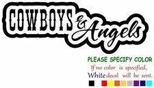 Cowboys and Angels Vinyl Decal Sticker Car Window Bumper Wall Laptop 12"