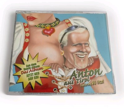 Anton aus Tirol featuring DJ Ötzi - Anton aus Tirol Maxi CD 2000