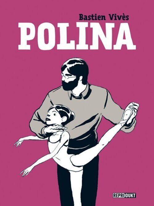 Thumbnail - Polina | Bastien Vivès | Buch | 208 S. | Deutsch | 2016 | Reprodukt |