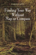 Finding Your Way Without Map or Compass - Paperback By Gatty, Harold - VERY GOOD