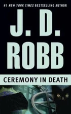 Ceremony in Death - Mass Market Paperback By Robb, J. D. - VERY GOOD