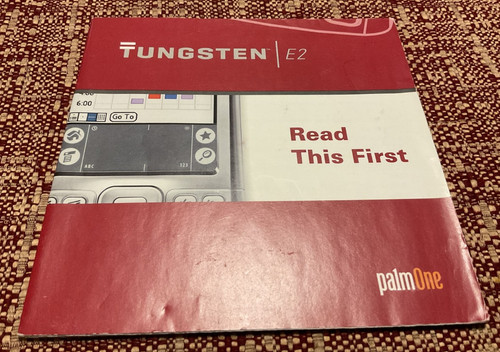 Palm Tungsten E2 Read This First Manual for Palm Tungsten E2 Handheld PDA RARE