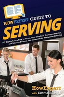 HowExpert Guide To Serving HowExpert (U. A.) Taschenbuch Kartoniert / Broschiert