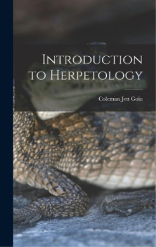 Coleman Jett 1911- Goin Introduction to Herpetology (Hardback) - Picture 1 of 1