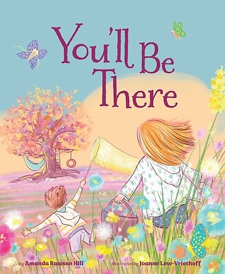 You'll Be There Rawson Hill, Amanda Hardcover