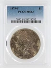 1879-S Morgan Silver Dollar PCGS MS63 S$1 San Francisco Minted No Reserve