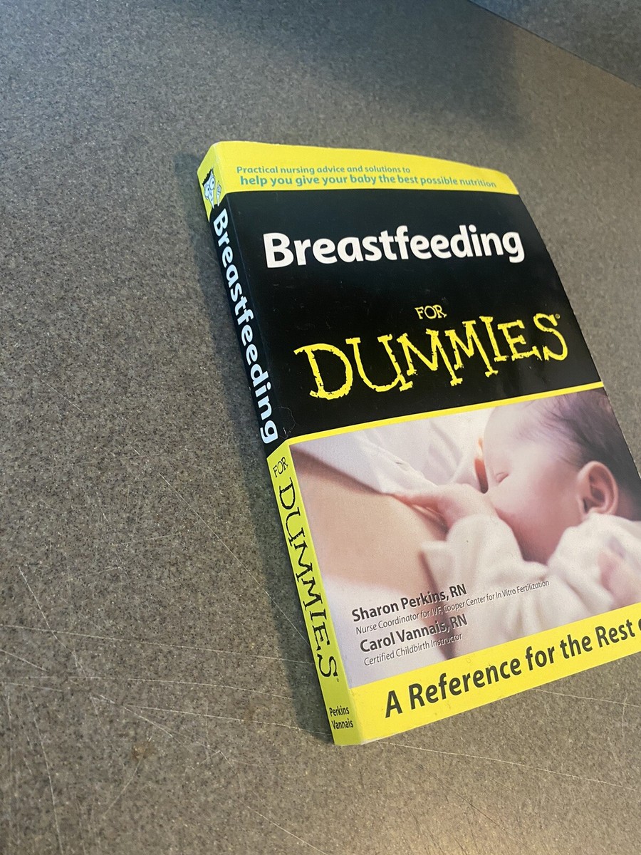 Nursing Breastfeeding For Dummies Best Dummies For Breastfed