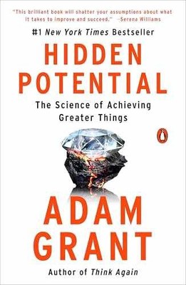 Hidden Potential: The Science of - Paperback, by Grant Adam - Very Good
