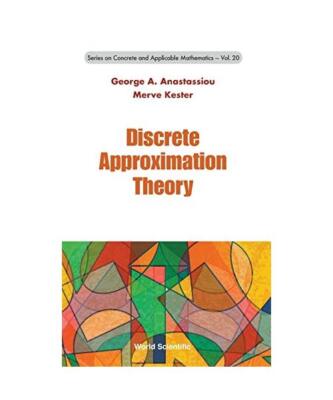 Discrete Approximation Theory, George A Anastassiou, Merve Kester