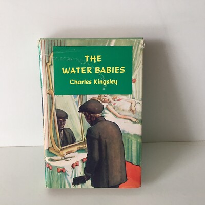 The Water Babies by Charles Kingsley Peal Press Green Hardback With Dustjacket