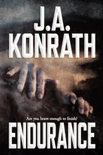 ENDURANCE by J.A. Konrath - JA Signed Autographed - Thriller Horror Paperback