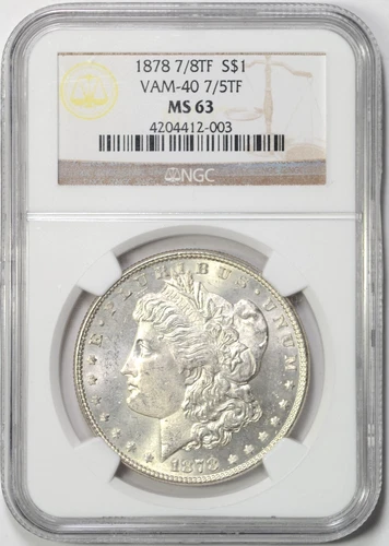1878 7/8TF STRONG MORGAN DOLLAR NGC MS63 VAM-40 7/5TF BLAST WHITE