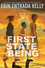The First State of Being - Hardcover By Kelly, Erin Entrada - GOOD
