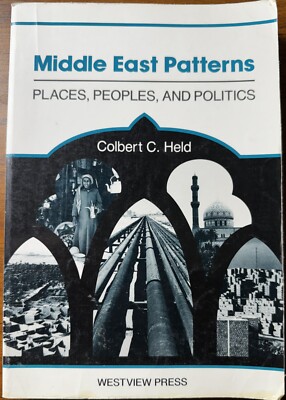 Middle East Patterns by Colbert C. Held