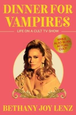 Dinner for Vampires - Hardcover By Lenz, Bethany Joy - VERY GOOD