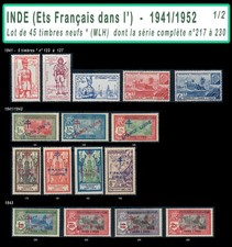 INDE - 1941/1952 - 45 timbres * (MLH)  dont la série complète n° 217  à  230