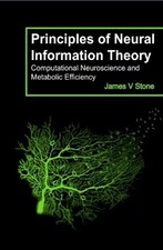 James V. Stone Principles of Neural Informati...